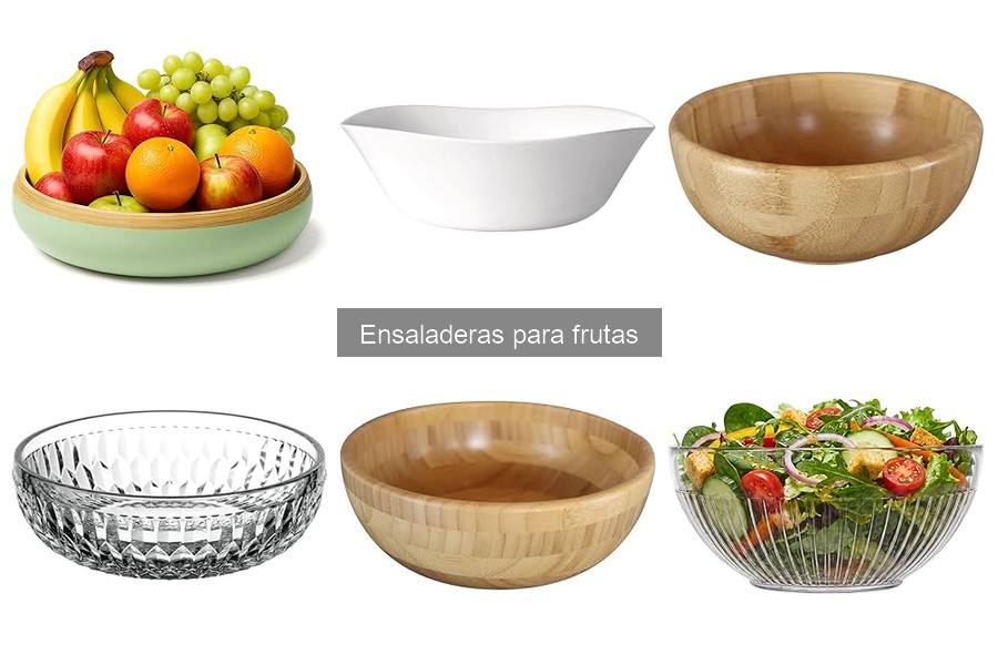 Ensaladeras para frutas: ¿qué tamaño elegir para cada ocasión?