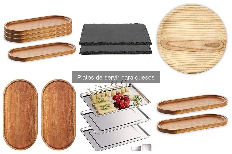 Problemas comunes al usar platos de servir para quesos