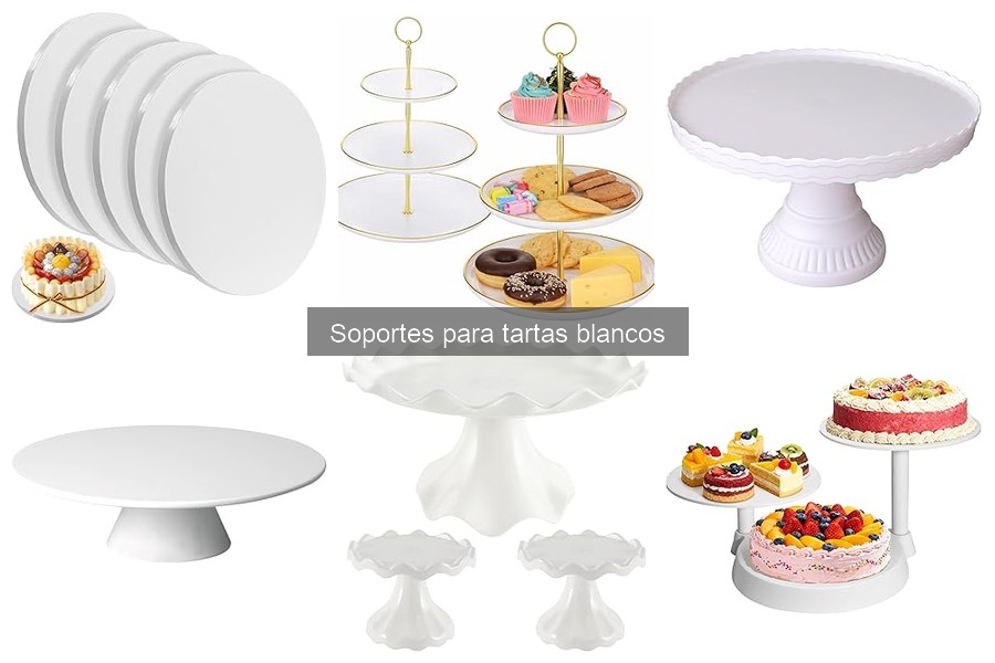 Tipos de soportes para tartas blancos: elige el ideal
